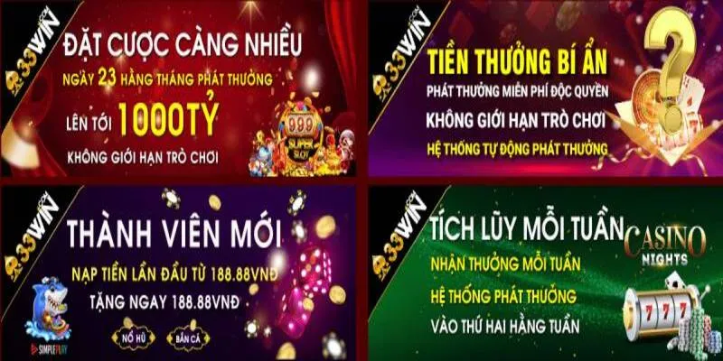 Những ưu đãi hấp dẫn cho thành viên 33WIN