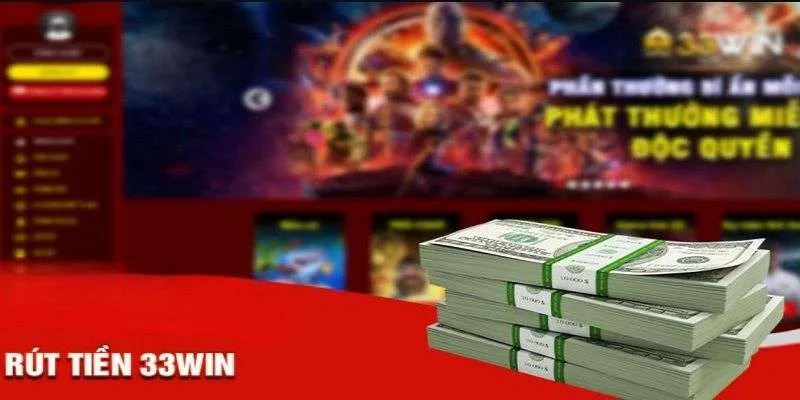 Hướng dẫn cách rút tiền 33Win về tài khoản